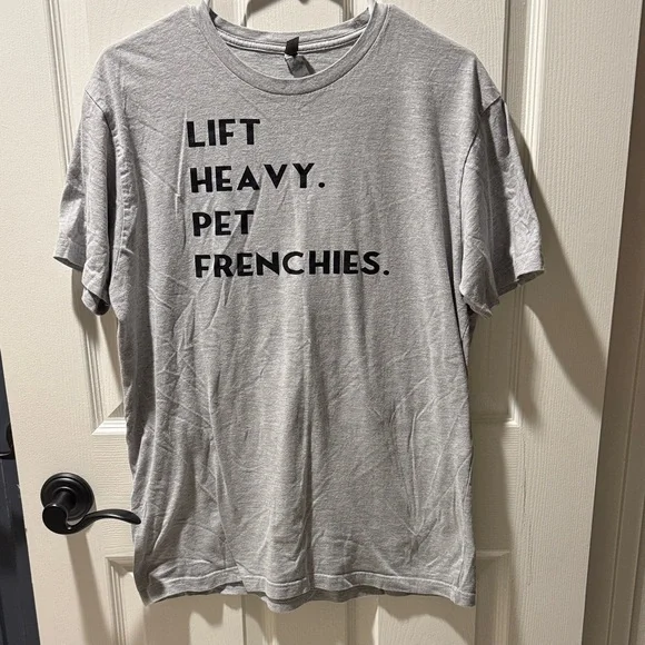 FUNNY Next Level Apparel Gray T-Shirt MEN SZ LARGE FOR DOG GYM FRENCHIE LOVER - Picture 6 of 7